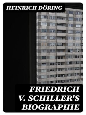 cover image of Friedrich v. Schiller's Biographie
